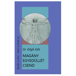 Magány, egyedüllét, csend