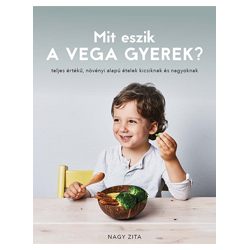 Mit eszik a vega gyerek?