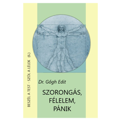 Szorongás, félelem, pánik