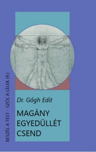Magány, egyedüllét, csend